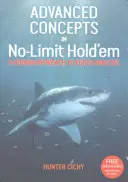 Concepte avansate în No-Limit Hold'em: O abordare modernă a analizei pokerului - Advanced Concepts in No-Limit Hold'em: A Modern Approach to Poker Analysis