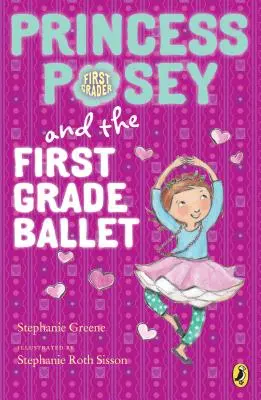 Prințesa Posey și baletul de clasa întâi - Princess Posey and the First Grade Ballet