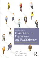 Formularea în psihologie și psihoterapie: Înțelegerea problemelor oamenilor (Making Sense of People's Problems) - Formulation in Psychology and Psychotherapy: Making Sense of People's Problems