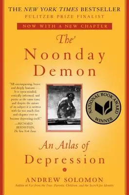 The Noonday Demon (Demonul de la amiază): Un Atlas al Depresiei - The Noonday Demon: An Atlas of Depression