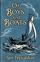 Despre băieți și bărci - Of Boys and Boats