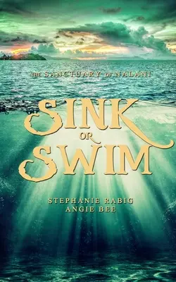 Sink or Swim: Volumul doi - Sink or Swim: Volume Two