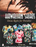 Cămăși hawaiiene: Îmbrăcați-vă corect pentru paradis - Hawaiian Shirts: Dress Right for Paradise