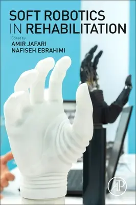 Robotica moale în reabilitare - Soft Robotics in Rehabilitation
