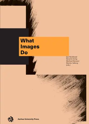 Ce fac imaginile - What Images Do