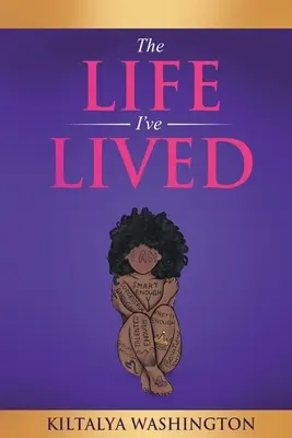 The Life I've Lived