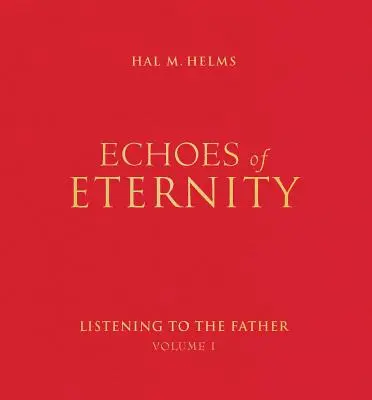 Echoes of Eternity, volumul 1 - Echoes of Eternity, Volume 1