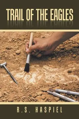 Drumul vulturilor (Trail of the Eagles) - Trail of the Eagles
