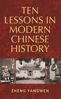 Zece lecții de istorie modernă a Chinei - Ten Lessons in Modern Chinese History