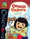 Oxford Reading Tree TreeTops Chucklers: Nivelul 15: Comic Capers - Oxford Reading Tree TreeTops Chucklers: Level 15: Comic Capers