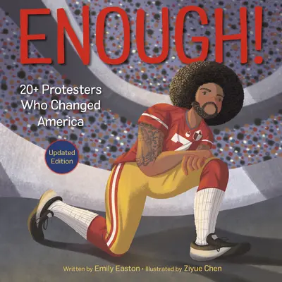 Ajunge! 20+ Protestatari care au schimbat America - Enough! 20+ Protesters Who Changed America