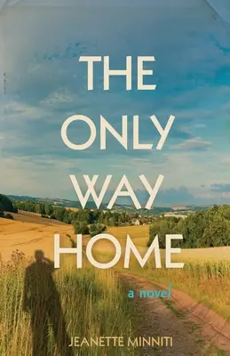 Singura cale spre casă - The Only Way Home