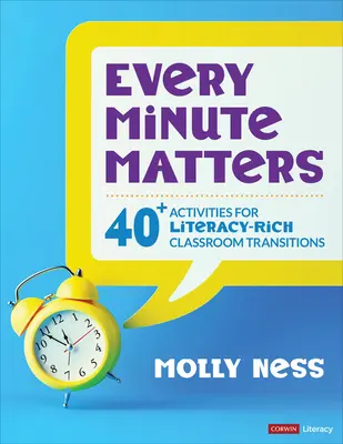 Fiecare minut contează [Grades K-5]: 40+ Activități pentru tranziții de clasă bogate în literatură - Every Minute Matters [Grades K-5]: 40+ Activities for Literacy-Rich Classroom Transitions