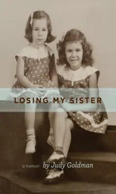 Pierzându-mi sora - Losing My Sister