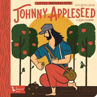 Micii naturaliști: Johnny Appleseed - Little Naturalists Johnny Appleseed
