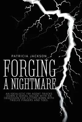 Forjarea unui coșmar - Forging a Nightmare