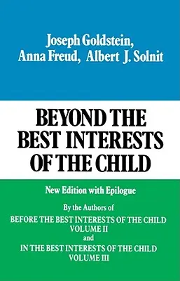 Dincolo de interesul superior al copilului - Beyond the Best Interests of the Child