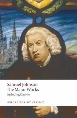 Samuel Johnson: Operele principale - Samuel Johnson: The Major Works