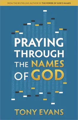 Rugăciunea prin numele lui Dumnezeu - Praying Through the Names of God