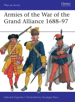 Armatele din Războiul Marii Alianțe 1688-97 - Armies of the War of the Grand Alliance 1688-97