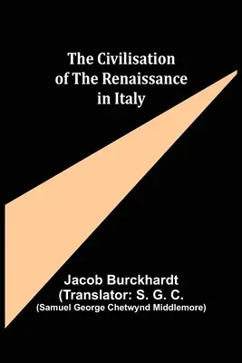 Civilizația Renașterii în Italia - The Civilisation of the Renaissance in Italy