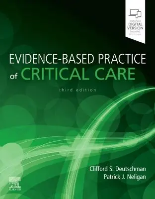 Practica bazată pe dovezi a îngrijirii critice - Evidence-Based Practice of Critical Care