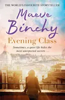 Evening Class - Prietenie, vacanțe, dragoste - lectura perfectă pentru vară - Evening Class - Friendship, holidays, love - the perfect read for summer