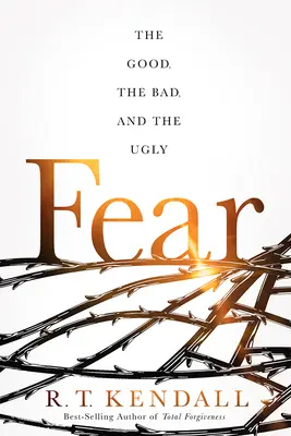 Frica: Cele bune, cele rele și cele urâte - Fear: The Good, the Bad, and the Ugly