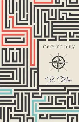 Moralitate simplă - Mere Morality