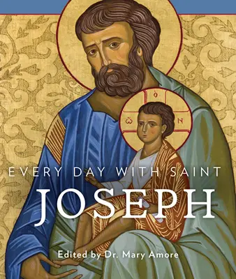 În fiecare zi cu Sfântul Iosif - Every Day with Saint Joseph