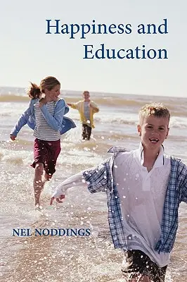 Fericire și educație - Happiness and Education