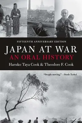 Japonia în război: o istorie orală - Japan at War: An Oral History