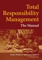 Managementul responsabilității totale - Manualul - Total Responsibility Management - The Manual