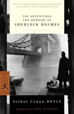 Aventurile și memoriile lui Sherlock Holmes (The Adventures and Memoirs of Sherlock Holmes) - The Adventures and Memoirs of Sherlock Holmes