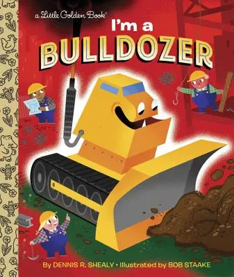 Sunt un buldozer - I'm a Bulldozer