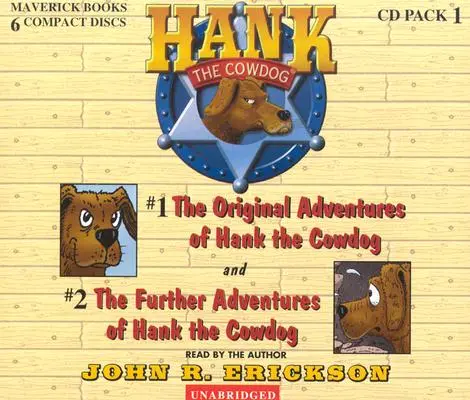 Hank the Cowdog CD Pack #1: Aventurile originale ale lui Hank Cowdog/Aventurile ulterioare ale lui Hank Cowdog - Hank the Cowdog CD Pack #1: The Original Adventures of Hank the Cowdog/The Further Adventuresof Hank the Cowdog
