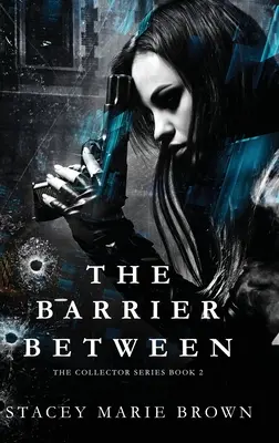 Bariera dintre - The Barrier Between