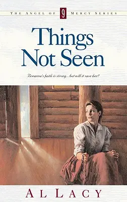 Lucruri nevăzute - Things Not Seen