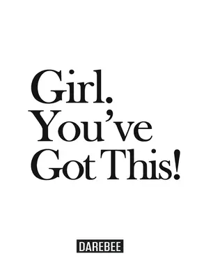 Fată. You've Got This! The complete home workouts and fitness guide for women of any age and fitness level. - Girl. You've Got This!: The complete home workouts and fitness guide for women of any age and fitness level.