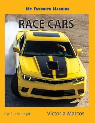 Mașina mea preferată: Mașini de curse - My Favorite Machine: Race Cars