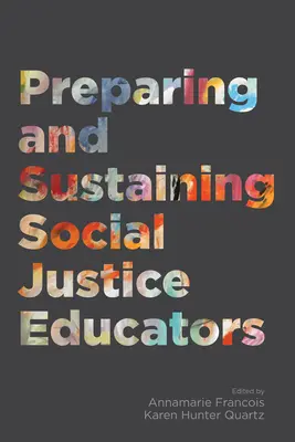 Pregătirea și susținerea educatorilor în domeniul justiției sociale - Preparing and Sustaining Social Justice Educators
