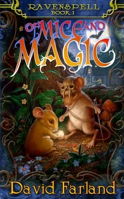 De șoareci și magie - Of Mice and Magic