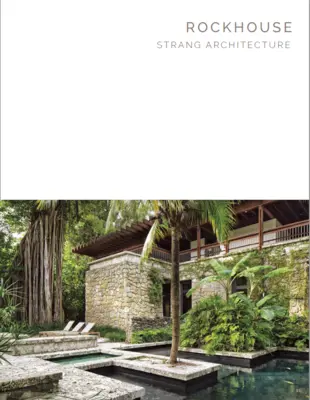 Rockhouse: Arhitectura Strang - Seria capodoperelor - Rockhouse: Strang Architecture - Masterpiece Series