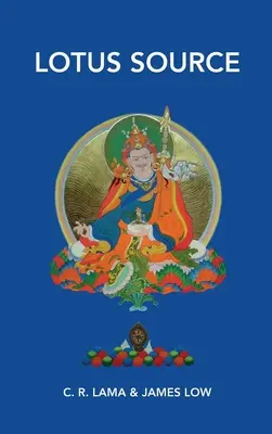 Sursa Lotusului: Devenind Lotus Născut - Lotus Source: Becoming Lotus Born