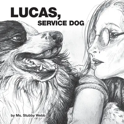Lucas, câine de serviciu - Lucas, Service Dog
