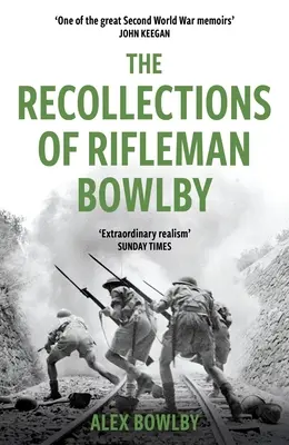 Amintirile pușcașului Bowlby (The Recollections of Rifleman Bowlby) - The Recollections of Rifleman Bowlby