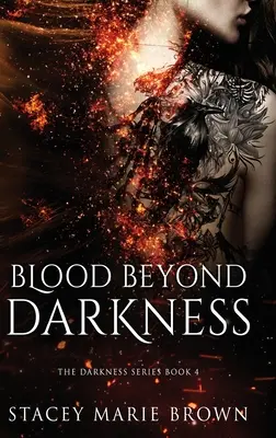 Sânge dincolo de întuneric - Blood Beyond Darkness