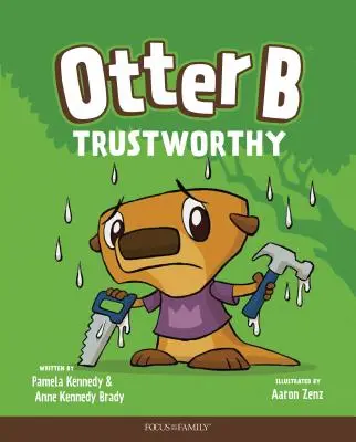 Otter B Vrednic de încredere - Otter B Trustworthy