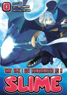 Acea dată când m-am reîncarnat ca un Slime 8 - That Time I Got Reincarnated as a Slime 8