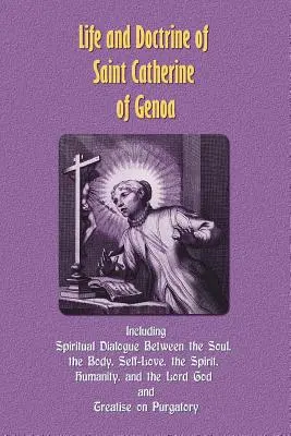 Viața și doctrina Sfintei Ecaterina de Genova - Life and Doctrine of Saint Catherine of Genoa